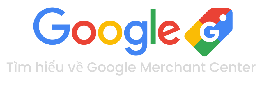 Tìm hiểu về Google Merchant Center