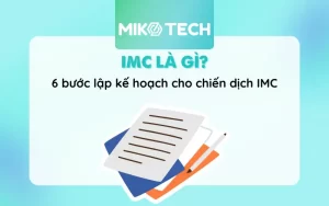 IMC là gì? 6 công cụ truyền thông marketing tích hợp phổ biến 2 IMC la gi